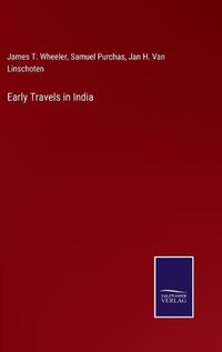 Cover image for Early Travels in India