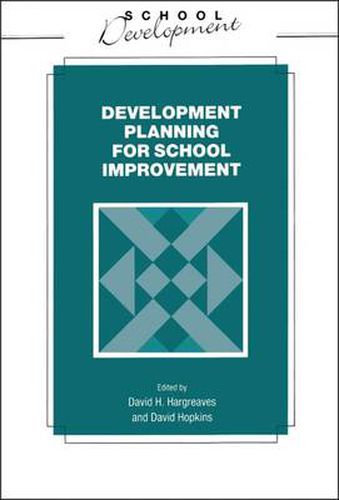 Developmental Planning for School Improvement