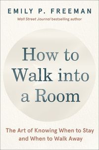 Cover image for How to Walk into a Room