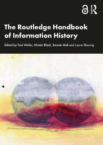 Cover image for The Routledge Handbook of Information History