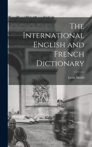 The International English and French Dictionary