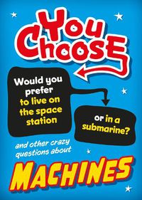 Cover image for You Choose: Machines