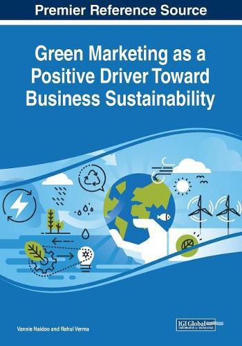 Cover image for Green Marketing as a Positive Driver Toward Business Sustainability