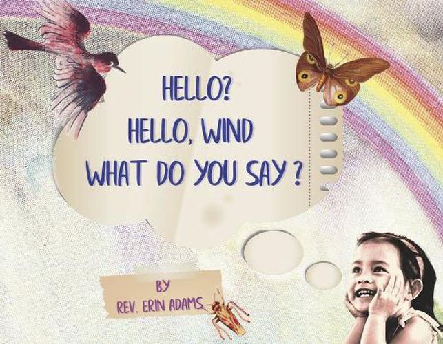 Cover image for Hello? Hello, Wind What Do You Say?