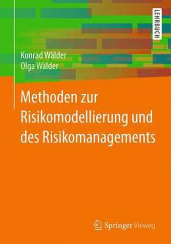 Cover image for Methoden Zur Risikomodellierung Und Des Risikomanagements