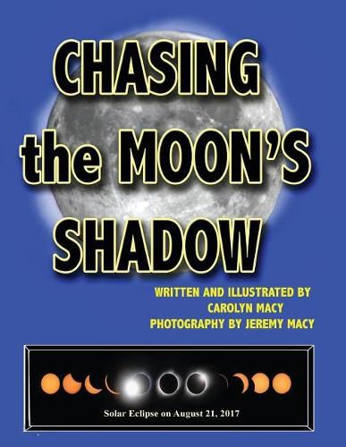 Chasing the Moon's Shadow