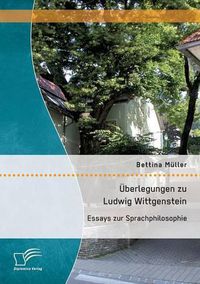 Cover image for UEberlegungen zu Ludwig Wittgenstein: Essays zur Sprachphilosophie