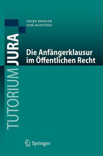 Cover image for Die Anfangerklausur Im OEffentlichen Recht