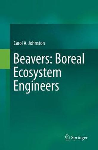 Cover image for Beavers: Boreal Ecosystem Engineers