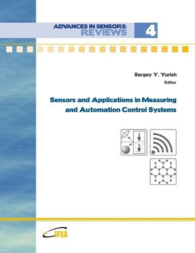 Cover image for Advances in Sensors: Reviews, Vol.4 'Sensors and Applications in Measuring and Automation Control Systems