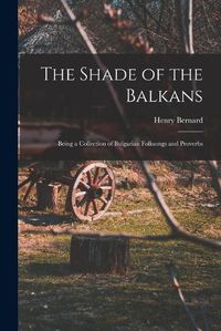 Cover image for The Shade of the Balkans