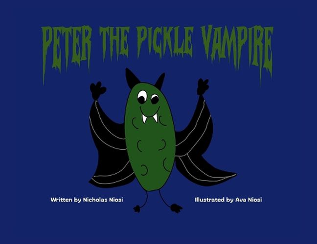 Cover image for Peter the Pickle Vampire
