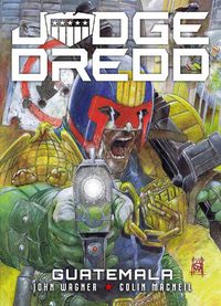 Cover image for Judge Dredd: Guatemala