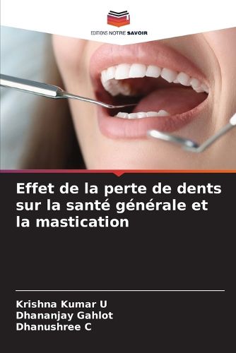 Cover image for Effet de la perte de dents sur la sante generale et la mastication