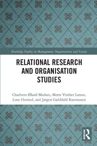 Relational Research and Organisation Studies