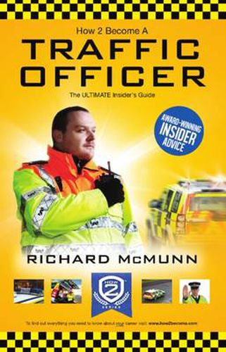Cover image for How to Become a Traffic Officer: The Insider's Guide