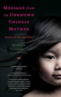 Cover image for Message from an Unknown Chinese Mother: Stories of Loss and Love