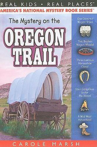 Cover image for The Mystery on the Oregon Trail