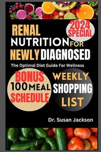 Cover image for Renal Nutrition for Newly Diagnosed 2024