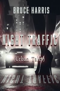 Cover image for Night Traffic (Urban Tales)