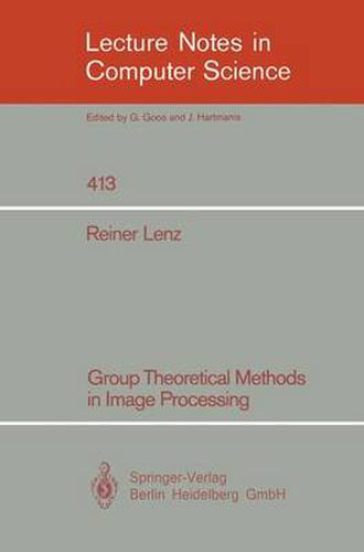 Cover image for Group Theoretical Methods in Image Processing