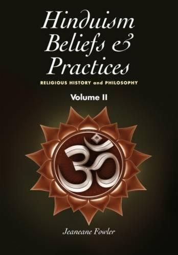 Cover image for Hinduism Beliefs & Practices: Volume II -- Religious History & Philosophy