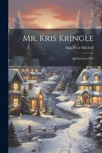 Cover image for Mr. Kris Kringle