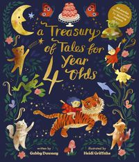 Cover image for A Treasury of Tales for Four-Year-Olds: 40 Stories Recommended by Literacy Experts