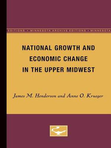 Cover image for National Growth and Economic Change in the Upper Midwest