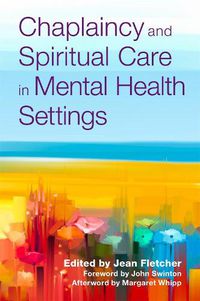 Cover image for Chaplaincy and Spiritual Care in Mental Health Settings