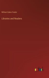 Cover image for Libraries and Readers