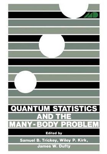 Cover image for Quantum Statistics and the Many-Body Problem