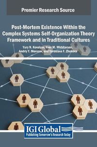 Cover image for Post-Mortem Existence Within the Complex Systems Self-Organization Theory Framework and in Traditional Cultures