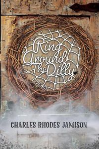 Cover image for Ring Around The Dilly