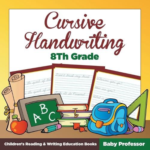 Cursive Handwriting 8th Grade: Children's Reading & Writing Education Books