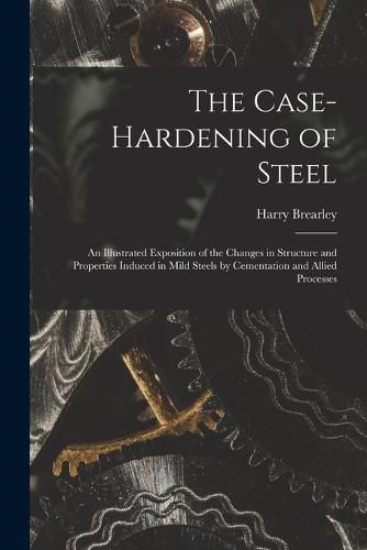 Cover image for The Case-Hardening of Steel