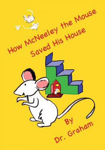 Cover image for How McNeeley the Mouse Saved His House