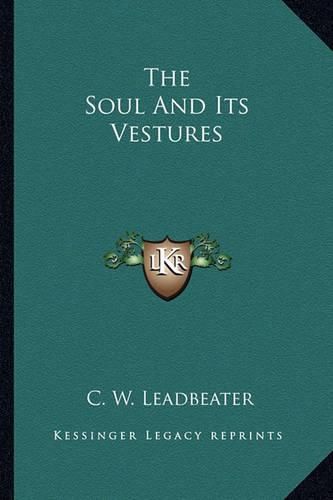 The Soul and Its Vestures