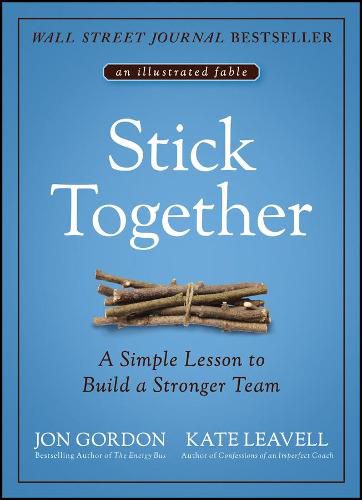 Stick Together - Simple Lesson to Build a Stronger Team