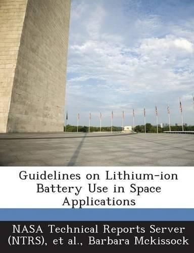 Cover image for Guidelines on Lithium-Ion Battery Use in Space Applications