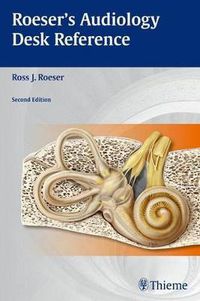 Cover image for Roeser's Audiology Desk Reference