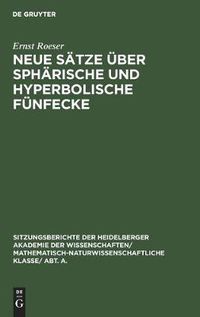 Cover image for Neue Satze UEber Spharische Und Hyperbolische Funfecke