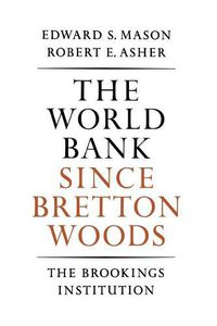 Cover image for The World Bank since Bretton Woods