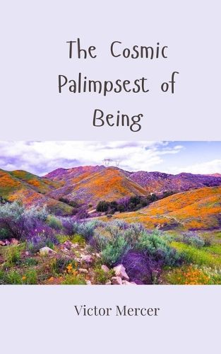 Cover image for The Cosmic Palimpsest of Being