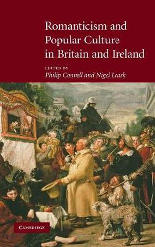 Cover image for Romanticism and Popular Culture in Britain and Ireland