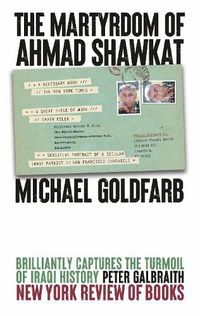 Cover image for The Martyrdom of Ahmad Shawkat