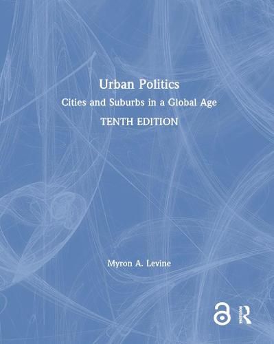 Cover image for Urban Politics: Cities and Suburbs in a Global Age