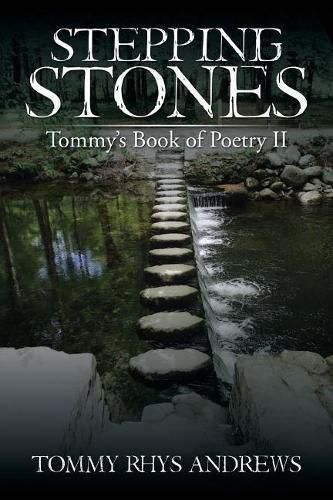 Cover image for Stepping Stones: Tommy's Book of Poetry II