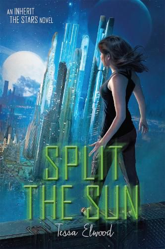 Cover image for Split the Sun: An Inherit the Stars Novel