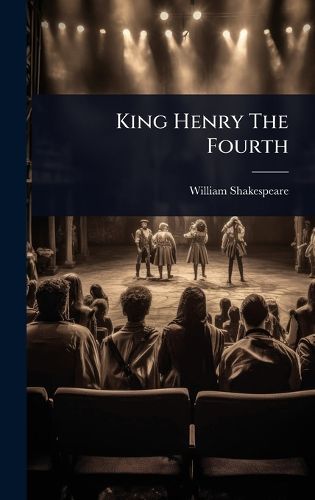 Cover image for King Henry The Fourth